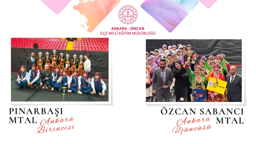 MEB Ankara Okul Sporları Halk Oyunları Yarışmasına katılan okullarımızın BAŞARISI...