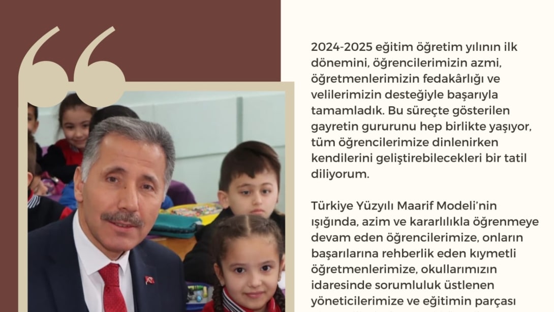 İlçe Millî Eğitim Müdürümüz Alican Kılıç'ın Yarıyıl Tatili Mesajı 